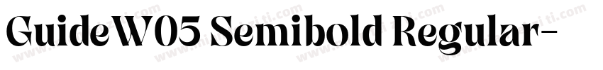 GuideW05 Semibold Regular字体转换